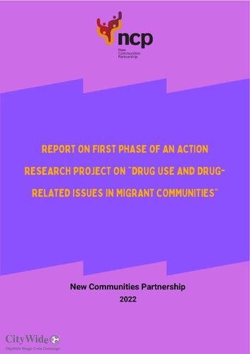 Report on first phase of an action research project on drug use and drug related issues in migrant communities